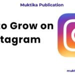 How to Grow on Instagram