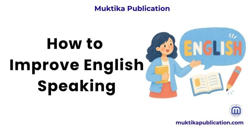 How to Improve English Speaking